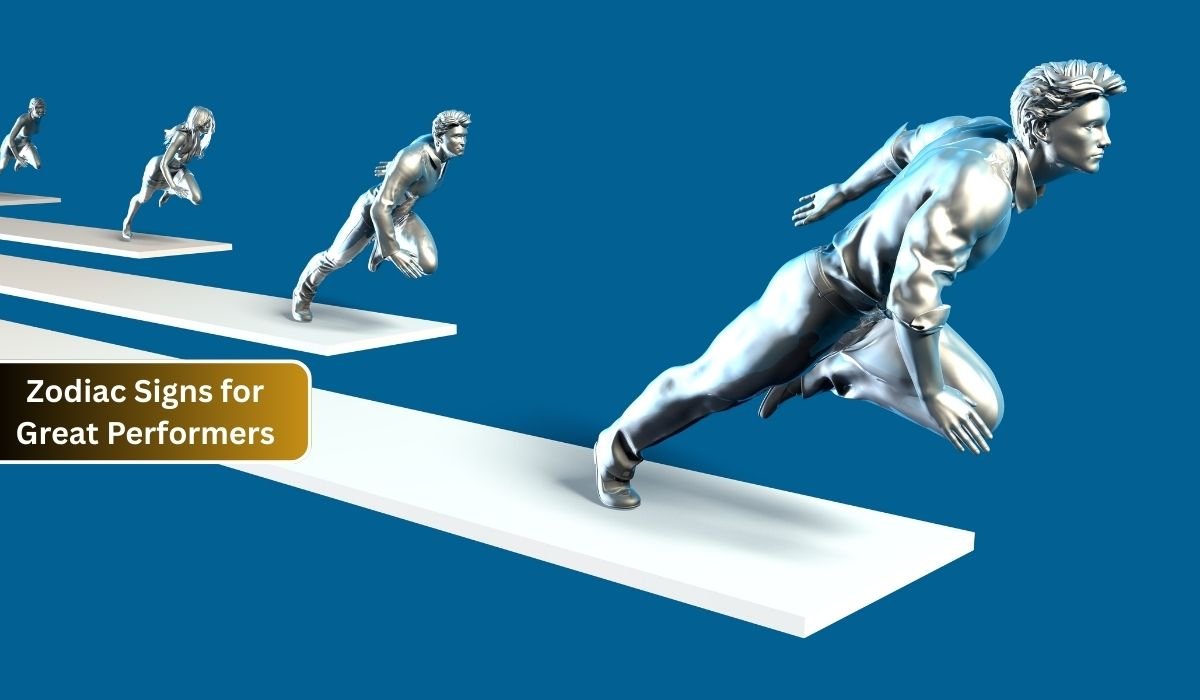 Zodiac Signs for Great Performers